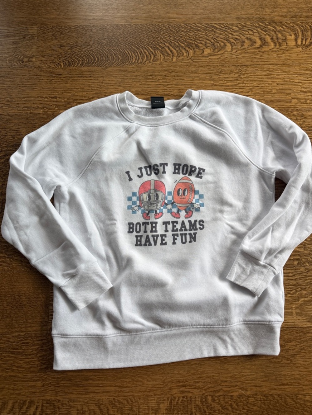 White Graphic Crewneck Sweatshirt - 'I Just Hope Both Teams Have Fun'